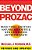 Beyond Prozac: Antidotes For Modern Times-.. - Imagem 1