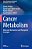 Cancer Metabolism: Molecular Mechanisms And Therapeutic Strategies-.. - Imagem 1