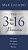 The 3:16 Promise: He Loved. He Gave. We Believe. We Live. -.. - Imagem 1