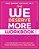 The We Deserve More Workbook: A Companion For Navigating Your Reproductive Healthcare-.. - Imagem 1