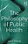 The Philosophy Of Public Health-.. - Imagem 1