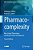 Pharmaco-Complexity: Non-Linear Phenomena And Drug Product Development-.. - Imagem 1