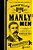 Mansfield's Book Of Manly Men: An Utterly Invigorating Guide To Being Your Most Masculine Self-.. - Imagem 1