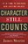Character Still Counts: It Is Time To Restore Our Lasting Values-.. - Imagem 1