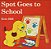 Spot Goes To School-.. - Imagem 1