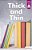 Thick And Thin-.. - Imagem 1