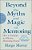 Beyond The Myths And Magic Of Mentoring: How To Facilitate An Effective Mentoring Process-.. - Imagem 1