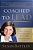 Coached To Lead: How To Achieve Extraordinary Results With An Executive Coach-.. - Imagem 1