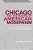 Chicago And The Making Of American Modernism: Cather, Hemingway, Faulkner, And Fitzgerald In Conflict-.. - Imagem 1