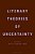 Literary Theories Of Uncertainty-.. - Imagem 1