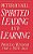 Spirited Leading And Learning: Process Wisdom For A New Age-.. - Imagem 1
