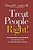Treat People Right!: How Organizations And Individuals Can Propel Each Other Into A Virtuous Spiral Of Success-.. - Imagem 1