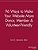 96 Ways To Make Your Website More Donor, Member And Volunteer Friendly-.. - Imagem 1