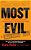 Most Evil: Avenger, Zodiac, And The Further Serial Murders Of Dr. George Hill Hodel-.. - Imagem 1
