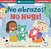 ¡No Abrazos!/No Hugs!-.. - Imagem 1