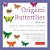 Origami Butterflies Mini Kit: Fold Up A Flutter Of Gorgeous Paper Wings!: Kit With Origami Book, 6 Fun Projects, 32 Origami Papers And Instructional D-.. - Imagem 1