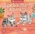 Los Gatitos Saben Mucho Y Crecen/Kittens Know & Grow-.. - Imagem 1