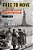 Free To Move: Foot Voting, Migration, And Political Freedom (Revised)-.. - Imagem 1