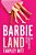 Barbieland-.. - Imagem 1