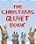 The Christmas Quiet Book: A Christmas Holiday Book For Kids-.. - Imagem 1