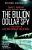 The Billion Dollar Spy: A True Story Of Cold War Espionage And Betrayal-.. - Imagem 1