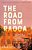 The Road From Raqqa: A Story Of Brotherhood, Borders, And Belonging-.. - Imagem 1