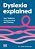 Dyslexia Explained: Your Toolkit To Understanding And Thriving-.. - Imagem 1