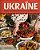 Ukraïne: Recipes And Stories From Kyiv To The Black Sea-.. - Imagem 1