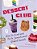 Dessert Club: How To Find And Taste Sensational Global Sweets-.. - Imagem 1