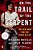 On The Trail Of The Serpent: The Epic Hunt For The Bikini Killer-.. - Imagem 1