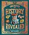 Secrets Of History Revealed: Incredible Stories Of How We Rediscovered Our Past-.. - Imagem 1