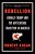 Rebellion: Donald Trump And The Antiliberal Tradition In America-.. - Imagem 1