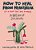 How To Heal From Heartbreak (Or At Least Feel Less Broken): A Breakup Journal-.. - Imagem 1