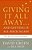 Giving It All Away... And Getting It All Back Again: The Way Of Living Generously-.. - Imagem 1