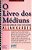 O Livro dos Médiuns - Normal Espiral - Imagem 1