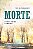 Morte: Fim ou Passagem? - Imagem 1