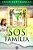 S.O.S. Família - Imagem 1