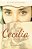 Cecília e a Luz da Vida - Imagem 1