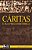 Cáritas e sua Prece Histórica - Imagem 2