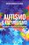 Autismo e Espiritismo - Acolhimento e Terapêutica Mentomagnética - Vol. 1 - Imagem 1