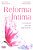 Reforma Íntima: A Evolução em Fase Regenerativa - Imagem 2
