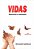 Vidas Memórias e Amizades - Imagem 2