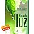 Vinha de Luz - Capa Dura - Imagem 1