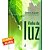 Vinha de Luz - Capa Dura - Imagem 1