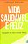 Vida Saudável e Feliz: Evangelho de Jesus e Saúde Mental - Imagem 2