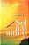 Sol Nas Almas - Imagem 1