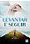 Levantar e Seguir - Imagem 1