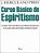 Curso Básico de Espiritismo - Imagem 2
