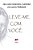 Leve-me com Você - Imagem 1