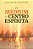 O Médium e o Centro Espírita - Imagem 1